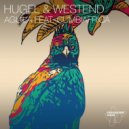 Hugel & Westend ft. Cumbiafrica - Aguila