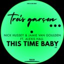 Nick Hussey & Jamie Van Goulden ft. Alexis Hall - This Time Baby