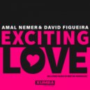 Amal Nemer, David Figueira - Exciting Love