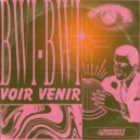 Bwi-Bwi - Voir Venir (Original Mix)