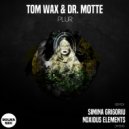 Dr. Motte, Tom Wax - Plur (Noxious Element Remix)