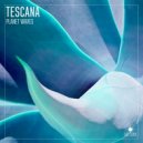 Tescana - Planet Waves (Extended Mix)