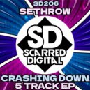 Sethrow - Crashing Down (3QNC Remix)