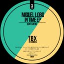 Miguel Lobo - The Place To Be (Original Mix)
