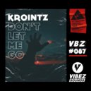 Krointz - Don\'t Let Me Go (Extended Mix)