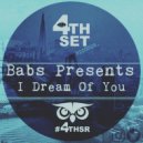 Babs Presents - I Dream Of You (Instrumental Mix)