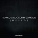 Marco G, Joachim Garraud - ( H E S E D ) (Original Mix)