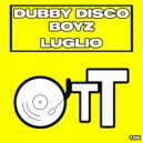 Dubby Disco Boyz - Luglio (Original Mix)