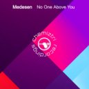 Medesen - No One Above You (Extended Instrumental)