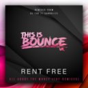 Rent Free - All About The Money