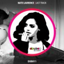 Nate Laurence - Last Track (Original Mix)