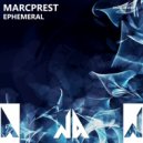 Marcprest - Ephemeral (Original Mix)