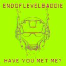 Endoflevelbaddie - Yeah Nah (Original Mix)