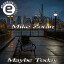 Mike Zoran - Better than Ever