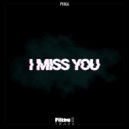 PIIKA - I Miss You (Original Mix)