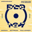 UNSCANNABLE - Inattention (Paul Kennedy Remix)