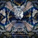 Massio - When The Leaves Dance (Mass Digital Remix)