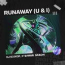 DJ S33K3R, Xterror, Gaikon - Runaway (U & I) (Extended Mix)