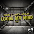 Non Compliance - Loose My Mind (Original Mix)
