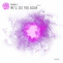 Random J - We'll See You Again
