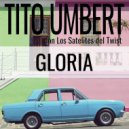 Tito Umbert & Los Satelites Del Twist - Jugando Con Mi Corazón