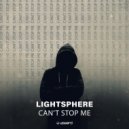 Lightsphere - Can\'t Stop Me (Original Mix)