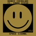 RONNIE EVERGLADE - Space Signal ft. Snare Diego