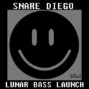 SNARE DIEGO - Lunar Bass Launch (Original Mix)