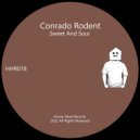 Conrado Rodent - Sweet And Sour