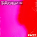 Bolier - I Can Do Without You