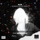 SLVR Ft. Nelson Elle - Always On My Mind (Extended Mix)