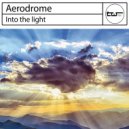 Aerodrome - Into The Light