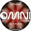 Starski - In A Funk (Original Mix)