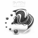 RYTEN - Make It Sweat!