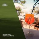 Jackson Frost - Tropical House Background