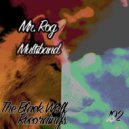 Mr. Rog - Midnight Showcases