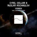 Cyril Cellar, Ruslan Aschaulov - Ceres