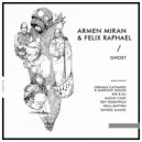 Armen Miran & Felix Raphael - Ghost