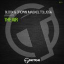 Block & Crown, Maickel Telussa - The Air
