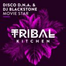 Disco D.N.A., DJ Blackstone - Movie Star