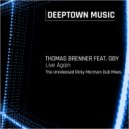 Thomas Brenner feat. Oby - Live Again (The Unreleased Ricky Morrison Dub Mixes)