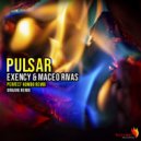 Exency & Maceo Rivas - Pulsar (Perfect Kombo Remix)