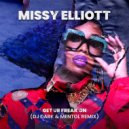 Dj Dark & Mentol x Missy Elliott - Get Ur Freak On