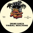 Drums Garcia - Tribal Machine (Original Mix)