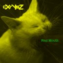 cXrYsZ - Foul Mouth ()