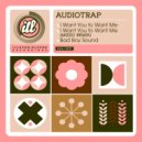 Audiotrap - I Want You To Want Me (Mizzo Remix)