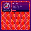 Mizzo - I Believe (Original Mix)