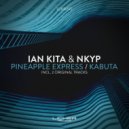 Ian Kita, Nkyp - Pineapple Express (Original Mix)