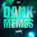 Insurgent - Dank Memes (Original Mix)