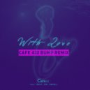 Cafe 432 ft Tracey Jane Campbell - With Love